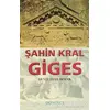 Şahin Kral Giges - Deniz Yeşilırmak - Dönence Basım ve Yayın Hizmetleri