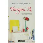 Yüreğini Aç - Karen McQuestion - Aspendos Yayıncılık