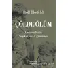 Çölde Ölüm - Rolf Hosfeld - Dönüşüm Yayınları