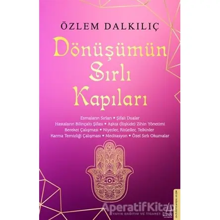 Dönüşümün Sırlı Kapıları - Özlem Dalkılıç - Destek Yayınları