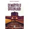 Demiryolu Çocukları - Edith Nesbit - Dorlion Yayınları