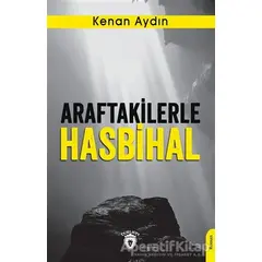 Araftakilerle Hasbihal - Kenan Aydın - Dorlion Yayınları