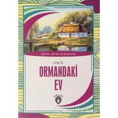 Ormandaki Ev - Line S. - Dorlion Yayınları