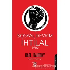 Sosyal Devrim - İhtilal (1902) - Karl Kautsky - Dorlion Yayınları