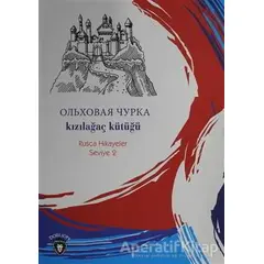 Kızılağaç Kütüğü Rusça Hikayeler Seviye 2 - Kolektif - Dorlion Yayınları