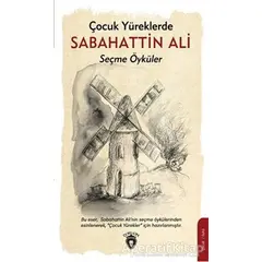 Çocuk Yüreklerde Sabahattin Ali Seçme Öyküler - Sabahattin Ali - Dorlion Yayınları