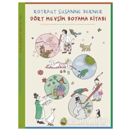 Dört Mevsim Boyama Kitabı - Rotraut Susanne Berner - Kuraldışı Yayınevi