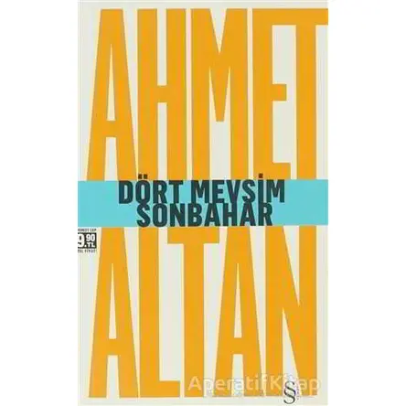 Dört Mevsim Sonbahar - Tehlikeli Masallar - Ahmet Altan - Everest Yayınları