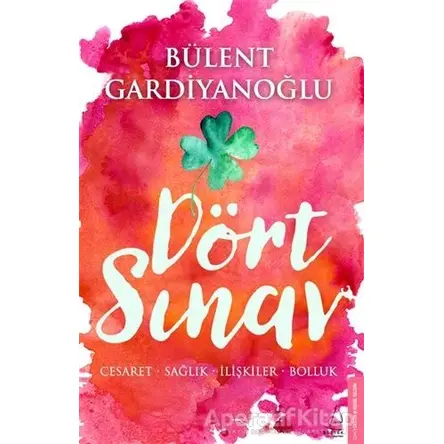 Dört Sınav - Bülent Gardiyanoğlu - Destek Yayınları