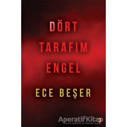 Dört Tarafım Engel - Ece Beşer - Cinius Yayınları