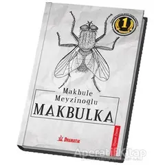 Makbulka - Makbule Meyzinoğlu - Dramatik Yayınları