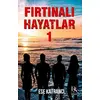 Fırtınalı Hayatlar 1 - Ese Katrancı - DS Yayınları