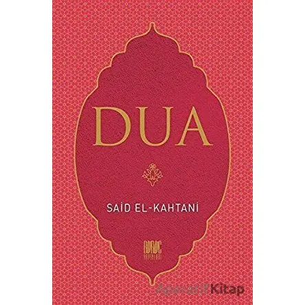Dua - Said El-Kahtani - Buruç Yayınları