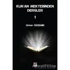 Kuran Mektebinden Dersler 1 - Orhan Özdemir - Dua Yayınları