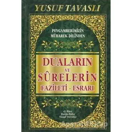 Duaların ve Surelerin Fazileti Esrarı (KO7) - Yusuf Tavaslı - Tavaslı Yayınları