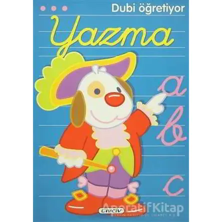 Dubi Öğretiyor - Yazma - Kolektif - Civciv