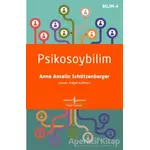 Psikosoybilim - Anne Ancelin Schützenberger - İş Bankası Kültür Yayınları