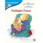 Üzüldüğüm Zaman - Nasıl Hissediyorum? - Cornelia Maude Spelman - Büyülü Fener Yayınları