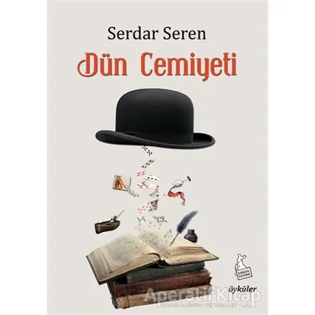 Dün Cemiyeti - Serdar Seren - Kanguru Yayınları