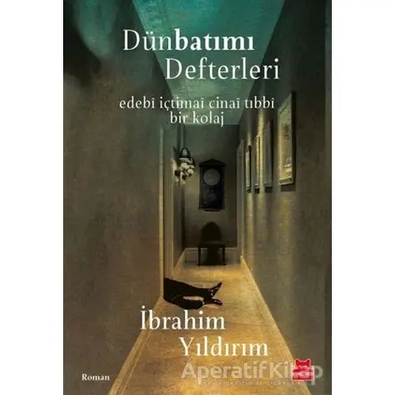 DünBatımı Defteri - İbrahim Yıldırım - Kırmızı Kedi Yayınevi