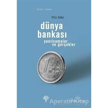 Dünya Bankası - Filiz Zabcı - Yordam Kitap