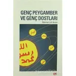 Genç Peygamber ve Genç Dostları - Mehmet Lütfi Arslan - Genç Kitaplığı - Erkam