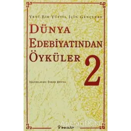 Dünya Edebiyatından Öyküler 2 - Kolektif - İnkılap Kitabevi