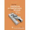 Kapitalizm ve Kapitalizmin İktisadı - Douglas Fitzgerald Dowd - Yordam Kitap