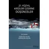 21. Yüzyıl Krizleri Üzerine Düşünceler - Ramazan Aslan - Nobel Akademik Yayıncılık