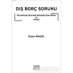 Dış Borç Sorunu - Önder Bingöl - Derin Yayınları