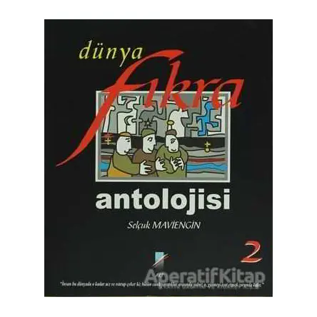 Dünya Fıkra Antolojisi Cilt: 2 - Selçuk Maviengin - Art Basın Yayın Hizmetleri