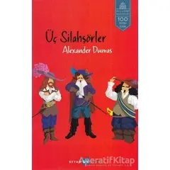 Üç Silahşörler - Alexander Dumas - Beyan Yayınları