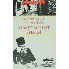 Felatun Bey İle Rakım Efendi - Ahmet Mithat - Gece Kitaplığı