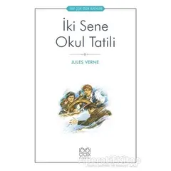 İki Sene Okul Tatili - Jules Verne - 1001 Çiçek Kitaplar