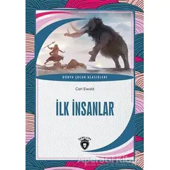 İlk İnsanlar - Carl Ewald - Dorlion Yayınları