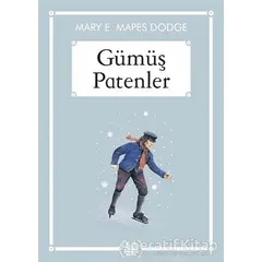 Gümüş Patenler (Gökkuşağı Cep Kitap) - Mary E. Mapes Dodge - Arkadaş Yayınları