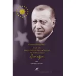 Cumhurbaşkanı Sayın Recep Tayyip Erdoğan’ın 70. Yaşına Özel Armağan
