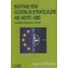 Batı’nın Yeni Güvenlik Stratejileri AB - NATO - ABD - Nurşin Ateşoğlu Güney - Bağlam Yayınları