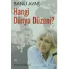 Hangi Dünya Düzeni? - Banu Avar - Remzi Kitabevi