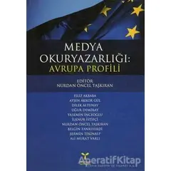 Medya Okuryazarlığı: Avrupa Profili - Nurdan Öncel Taşkıran - Umuttepe Yayınları