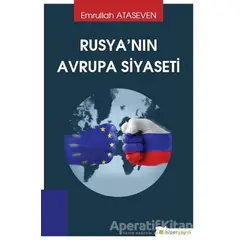 Rusyanın Avrupa Siyaseti - Emrullah Ataseven - Hiperlink Yayınları