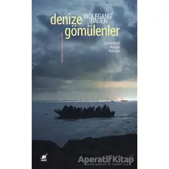 Denize Gömülenler - Wolfgang Bauer - Ayrıntı Yayınları