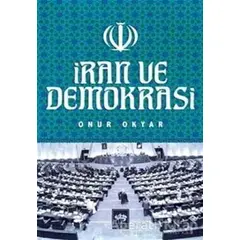 İran ve Demokrasi - Onur Okyar - Ötüken Neşriyat