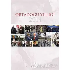 Ortadoğu Yıllığı 2014 - Kemal İnat - Açılım Kitap