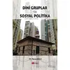 Dini Gruplar ve Sosyal Politika - M. Mesut Ballı - Berikan Yayınevi
