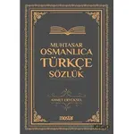 Muhtasar Osmanlıca Türkçe Sözlük - Ahmet Eryüksel - Mostar Yayınları