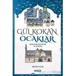 Gül Kokan Ocaklar - Selim Uğur - Mostar Yayınları