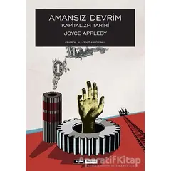 Amansız Devrim (Ciltli) - Joyce Appleby - Alfa Yayınları