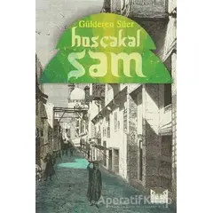 Hoşçakal Şam - Gülderen Süer - Büyülüdağ Yayınları