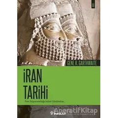 İran Tarihi - Gene R. Garthwaite - İnkılap Kitabevi